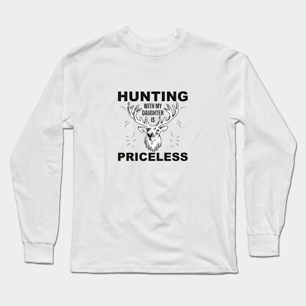 Hunting With My Daughter Is Priceless b1 Long Sleeve T-Shirt by jampelabs